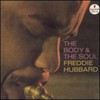 Freddie Hubbard, The Body & The Soul