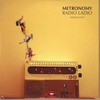 Metronomy, Radio Ladio