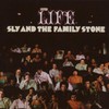 Sly & The Family Stone, Life