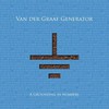 Van der Graaf Generator, A Grounding in Numbers