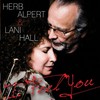 Herb Alpert & Lani Hall, I Feel You