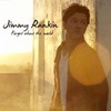 Jimmy Rankin, Forget About The World
