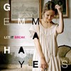 Gemma Hayes, Let It Break