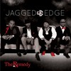 Jagged Edge, The Remedy