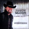 Jason McCoy, Everything