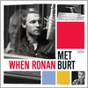 Ronan Keating, When Ronan Met Burt