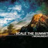 Scale The Summit, Monument