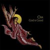 Om, God Is Good