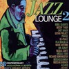 Various Artists, Jazz Lounge, Volume 2