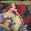 Infected Mushroom, The Gathering