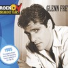 Glenn Frey, Rock Breakout Years: 1985