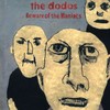 The Dodos, Beware of the Maniacs