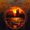 Uriah Heep, Into the Wild