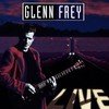 Glenn Frey, Glenn Frey Live