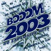 Various Artists, Booom 2003: The First