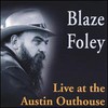 Blaze Foley, Live at the Austin Outhouse