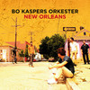 Bo Kaspers Orkester, New Orleans