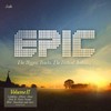 Various Artists, Epic Volume II: The Biggest Tracks. The Festival Anthems