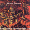 Vicious Rumors, Soldiers of the Night