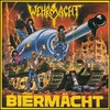 Wehrmacht, Biermacht