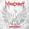 Mercenary, Metamorphosis