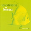 Sparklehorse + Fennesz, In the Fishtank 15