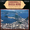 Cannonball Adderley, Cannonball's Bossa Nova