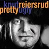 Knut Reiersrud, Pretty Ugly