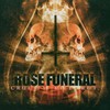 Rose Funeral, Crucify. Kill. Rot.