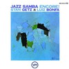 Stan Getz, Jazz Samba Encore!