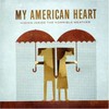 My American Heart, Hiding Inside the Horrible Weather
