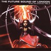 The Future Sound of London, From the Archives, Volume 3