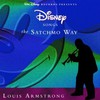 Louis Armstrong, Disney Songs the Satchmo Way