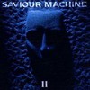 Saviour Machine, Saviour Machine II