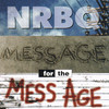 NRBQ, Message for the Mess Age