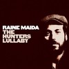 Raine Maida, The Hunters Lullaby