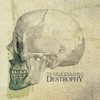 Destrophy, The way of your world