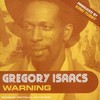 Gregory Isaacs, Warning