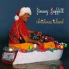 Jimmy Buffett, Christmas Island