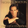 Michael Bolton, Time, Love & Tenderness