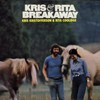 Kris Kristofferson & Rita Coolidge, Breakaway