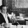 Fernando Ortega, Fernando Ortega