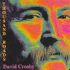 David Crosby, Thousand Roads