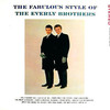 The Everly Brothers, The Fabulous Style of the Everly Brothers