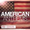 Various Artists, American Anthems