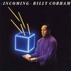 Billy Cobham, Incoming