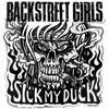 Backstreet Girls, Sick My Duck