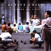Active Child, You Are All I See