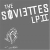 The Soviettes, LP II