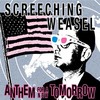 Screeching Weasel, Anthem for a New Tomorrow
